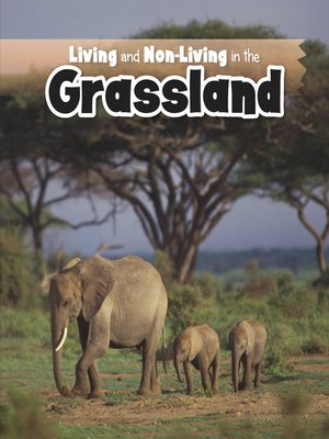 cover image of Living and Non-living in the Grasslands
